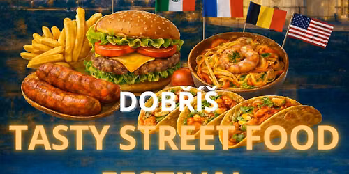 Dob\u0159\u00ed\u0161 TASTY STREET FOOD FESTIVAL 