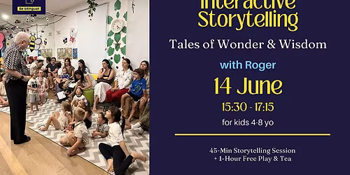 Interactive Storytelling: Tales of Wonder & Wisdom with Roger