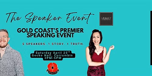 The Speaker Event: Gold Coast's Premier Speaking Event - ANZAC Edition