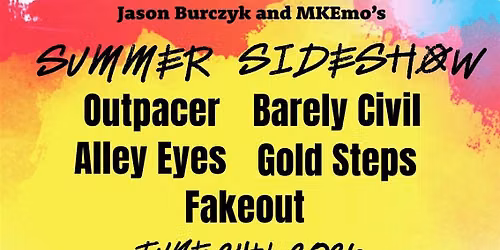 SUMMER SIDE SHOW presented by MKEmo & JBP