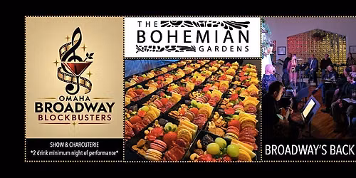 Broadway Bites at The Bohemian Gardens!