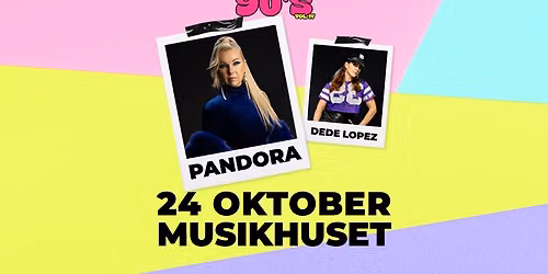 G\u00e4vle Goes 90s del IV - Pandora & Dede Lopez