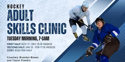 Adult Hockey Skills Clinic (Second Half)