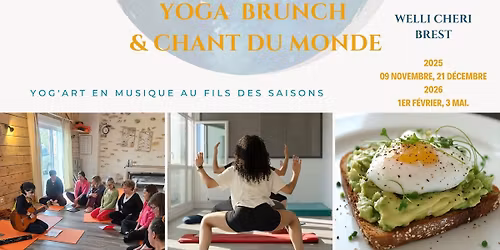 "Yoga Brunch" & chant du monde, . 40\u20ac