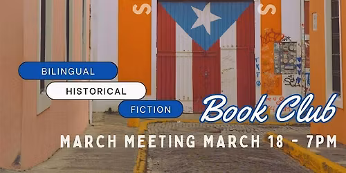 March: Bilingual Historical Fiction: Book Club