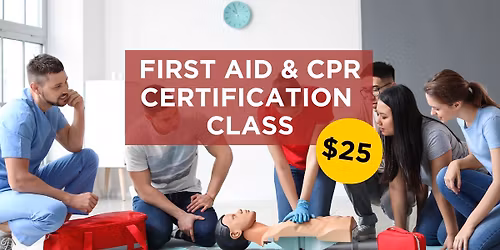 First Aid, CPR, & AED Certification Class