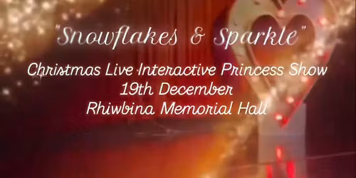 'Snowflakes & Sparkle' Christmas LIVE Princess Interactive Show \u2744\ufe0f\u2728