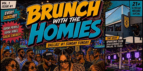 Brunch With The Homies