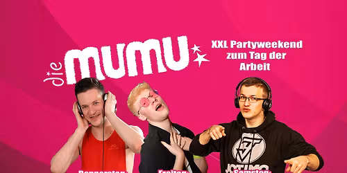 XXL-Partyweekend Mumu