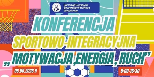 Konferencja Sportowo-Integracyjna \u201eMotywacja, energia, ruch\u201d