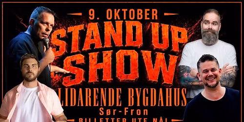 Stand Up Show, S\u00f8r-Fron, Lidarende Bygdahus