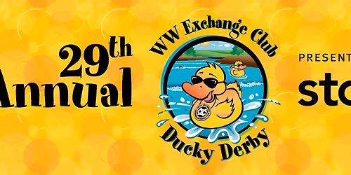 29th Annual WW Exchange Club Ducky Derby presented by STCU!