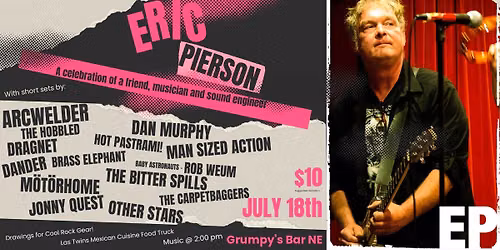 Eric Pierson - A Celebration of a Friend, Musician and Sound Engineer