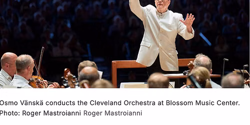 Cleveland Orchestra - Summer in Vienna at Blossom Music Center