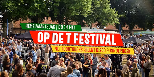 Op de T Festival 2026 \/\/ Wilhelminaveld