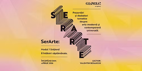 SerArte: 8 prezent\u0103ri despre arta modern\u0103 \u0219i contemporan\u0103