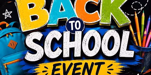 \ud83c\udf92\ud83d\udcda CIV Church Back to School Bash 2026! \ud83c\udf89\ud83d\udca6
