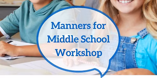 Manners for Middle School
