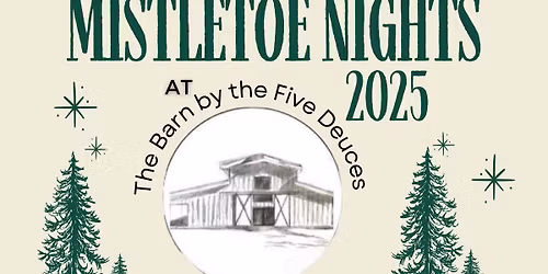 Barn Lights & Mistletoe Nights