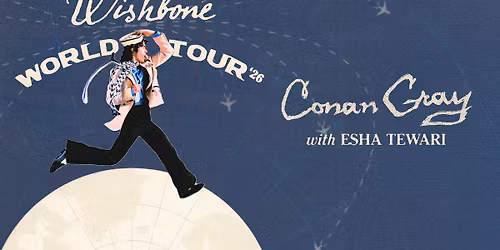 Conan Gray: Wishbone World at Kia Forum