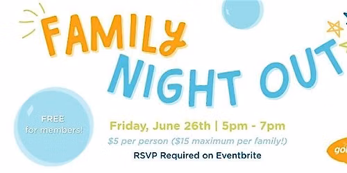 Family Night Out!