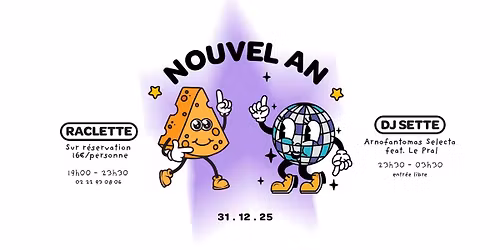 NYE \u2605 Raclette \u00d7 DJsette
