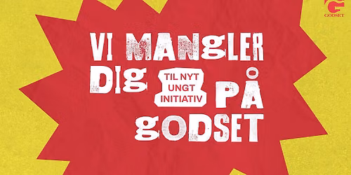 Infom\u00f8de om nyt UNGT initiativ p\u00e5 Godset