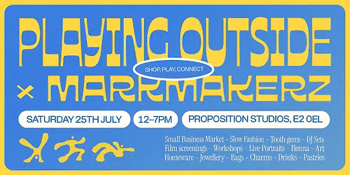 Playing Outside x MarkMakerz Pop Up Festival