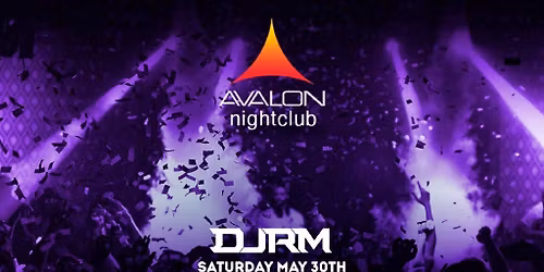 Avalon Saturday With Dj Rm