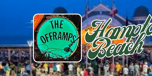 Offramps @ Hampton Beach Seashell Stage