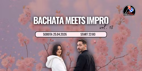 BACHATA meets IMPRO vol. 18