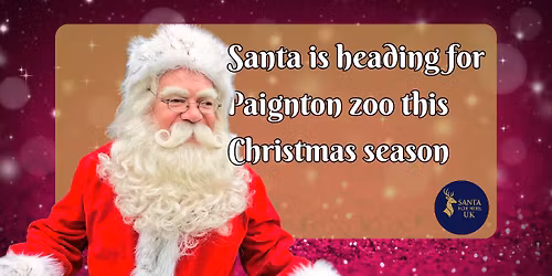 \u2728\ud83c\udf85 Santa\u2019s Enchanted Grotto at Paignton Zoo \u2728