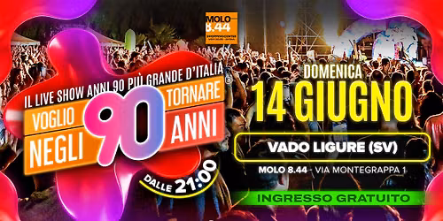 Voglio Tornare Negli Anni 90 \u00ae  \u2022 Vado Ligure (SV)