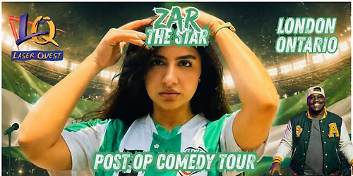Zar The Star: Post Op Comedy Tour