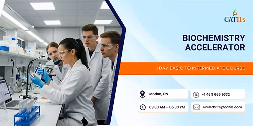 Biochemistry Accelerator: 1 Day Basic to Intermediate Course, London