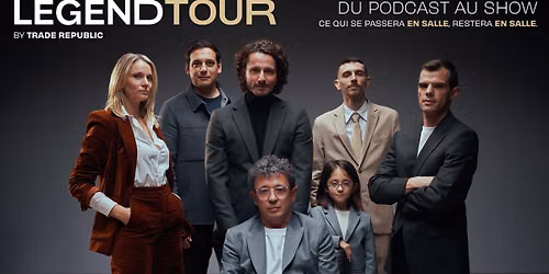 LEGEND TOUR by Trade Republic . Bruxelles