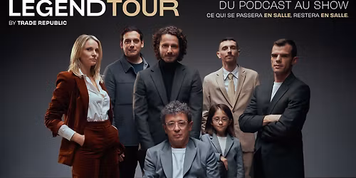 LEGEND TOUR by Trade Republic . Bruxelles
