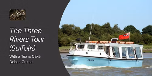 THE THREE RIVERS TOUR \u2013 SUFFOLK