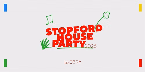 Stopford House Party 2026!