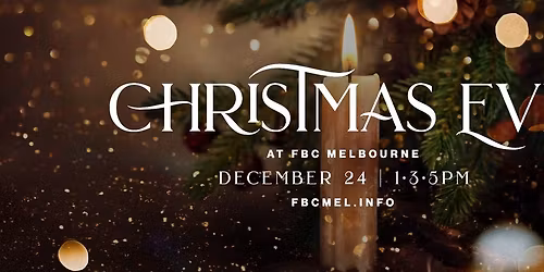 Christmas Eve at FBC Melbourne