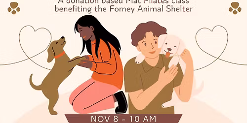 Puppies & Pilates - Benefiting the Forney Animal Shelter