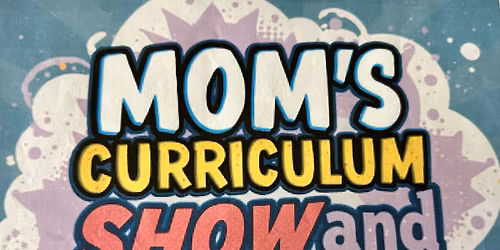 Mom\u2019s Curriculum Show and Tell