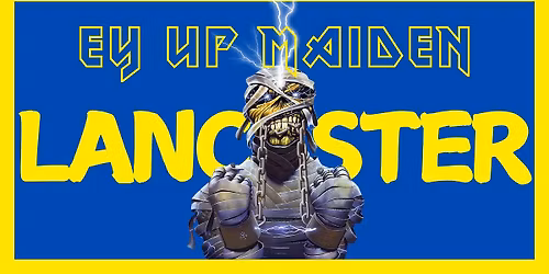 Ey Up Maiden @ The Pub, Lancaster