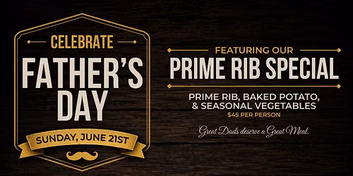 Father's Day Prime Rib Special at ENZO!