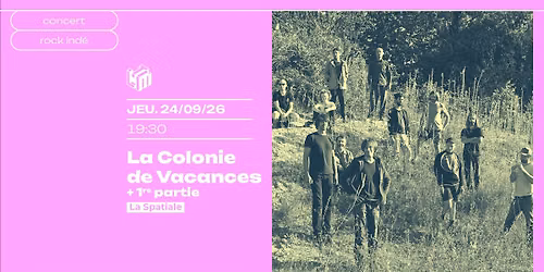  LA COLONIE DE VACANCES + 1RE PARTIE