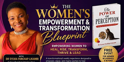 THE WOMEN\u2019S EMPOWERMENT & TRANSFORMATION BLUEPRINT