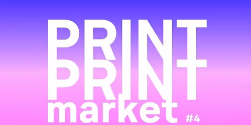PRINT PRINT market #4 | March\u00e9 de l'illustration
