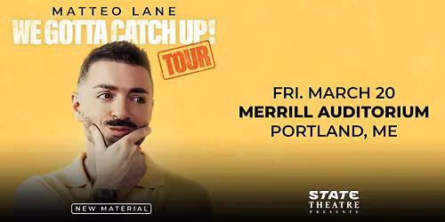 Matteo Lane at Merrill Auditorium