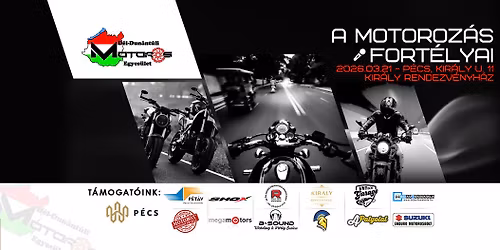 DDME el\u0151ad\u00e1s - A Motoroz\u00e1s Fort\u00e9lyai