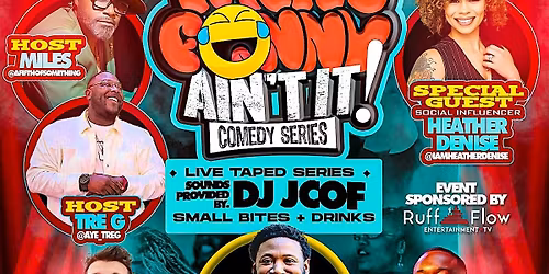 That's Funny Ain't It! | LIVE TAPING! w\/ Special Guest Heather Denise